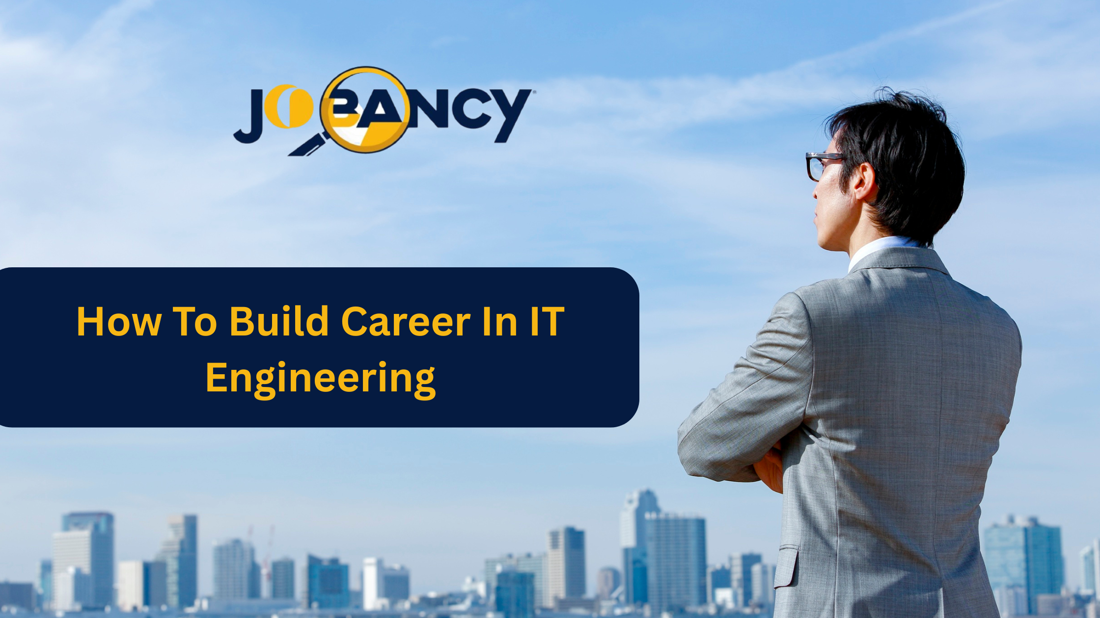 How To Build Career In IT Engineering